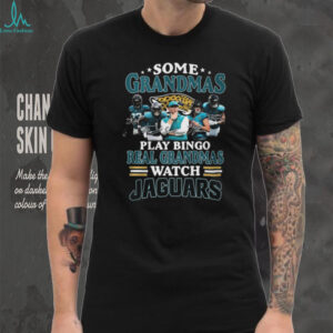 Real Grandmas Watch Jaguars Jacksonville Football Fans Signature T Shirt