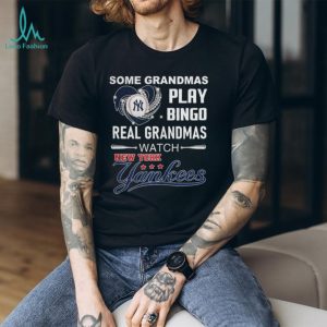 Real Grandmas Watch New York Yankees Baseball Fan T Shirt