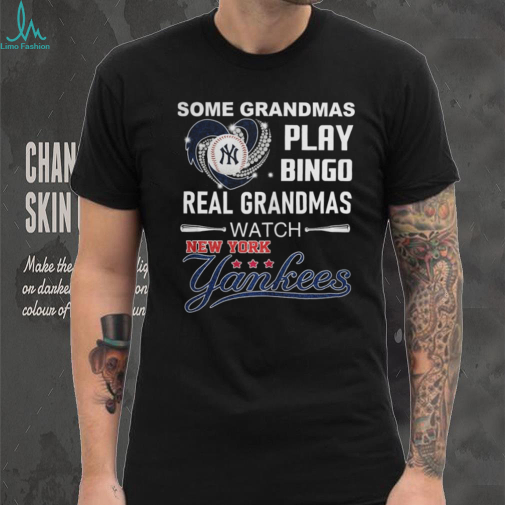 Real Grandmas Watch New York Yankees Baseball Fan T Shirt Real Grandmas Watch New York Yankees Baseball Fan T Shirt