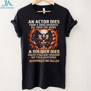 “Remember the Fallen” American Soldier vs Actor Tribute Tee