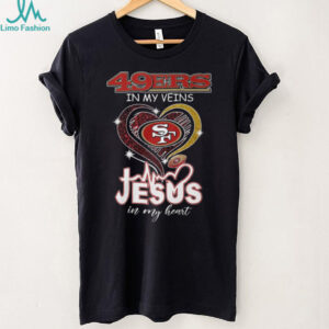 San Francisco 49ers In My Veins Jesus In My Heart Football Fan T Shirt