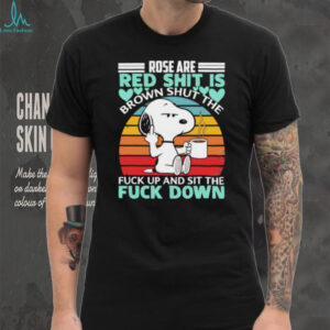 Sassy Snoopy Roses Are Red Poem Sarcastic Coffee Drinking T Shirt