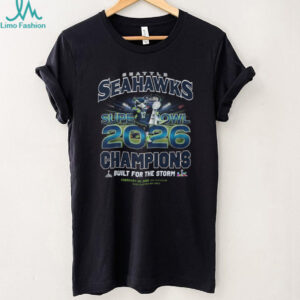 Seattle Seahawks Super Bowl LIX 2026 Champions Built For The Storm T Shirt