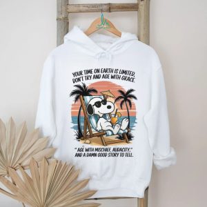 Snoopy Beach Life Aging T Shirt Age With Mischief Audacity And A Good Story
