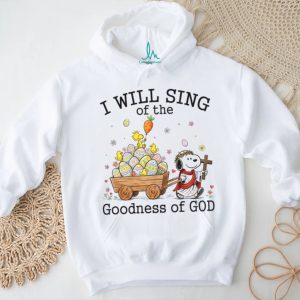 Snoopy Easter Christian T Shirt I Will Sing Of The Goodness Of God