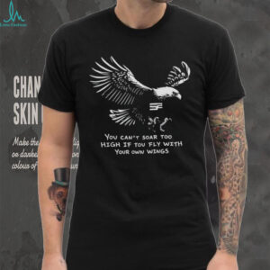 Soar With Your Own Wings Eagle Inspirational Quote Black T shirt