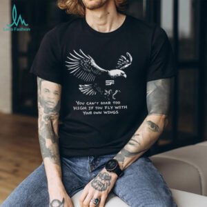 Soar With Your Own Wings Eagle Inspirational Quote Black T shirt