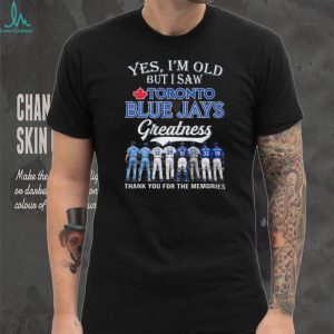 Toronto Blue Jays Greatness Thank You For The Memories Legends T Shirt