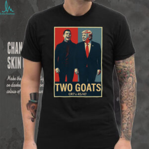 Two GOATs CR7 x Trump 45 47 Hope Style Political Parody T Shirt