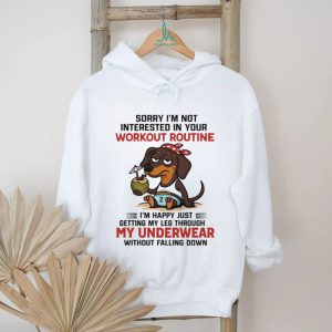Workout Routine Underwear Dachshund Funny Fitness T Shirt