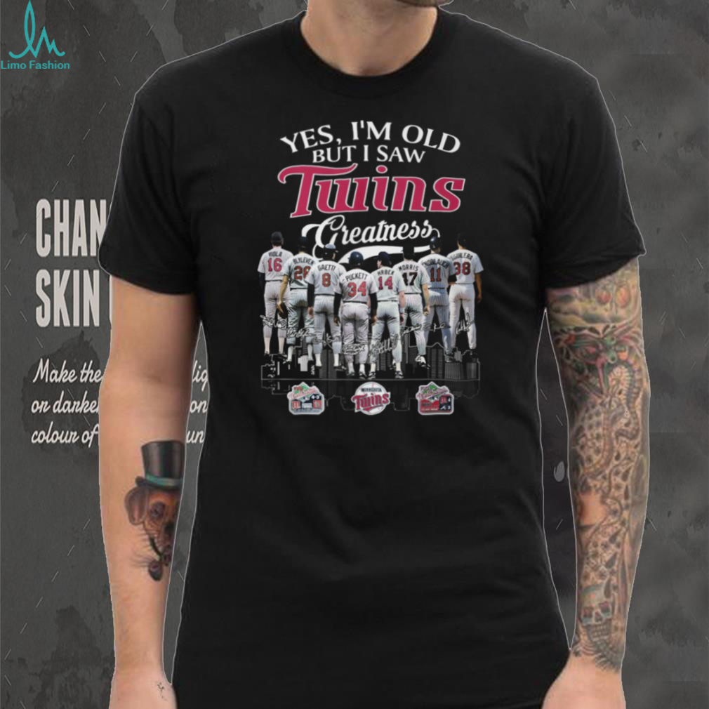Yes I’m Old But I Saw Minnesota Twins Greatness Baseball Legends T Shirt Yes I’m Old But I Saw Minnesota Twins Greatness Baseball Legends T Shirt