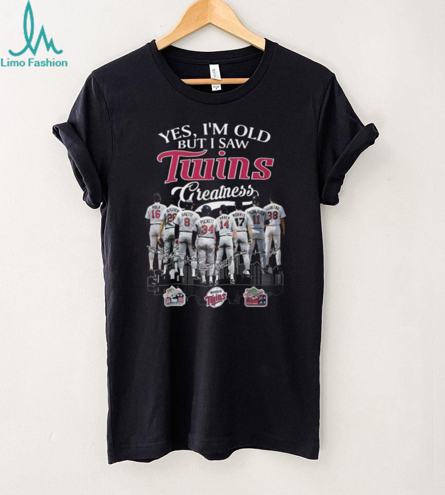Yes I’m Old But I Saw Minnesota Twins Greatness Baseball Legends T Shirt Yes I’m Old But I Saw Minnesota Twins Greatness Baseball Legends T Shirt
