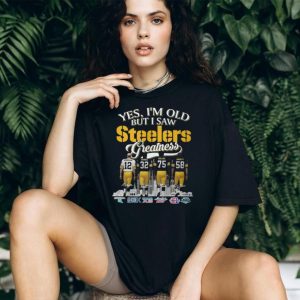Yes I'm Old But I Saw Steelers Greatness T Shirt Bradshaw, Harris, Greene, Lambert