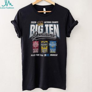 2026 Big Ten Dominance National Champs Multi Sport T Shirt