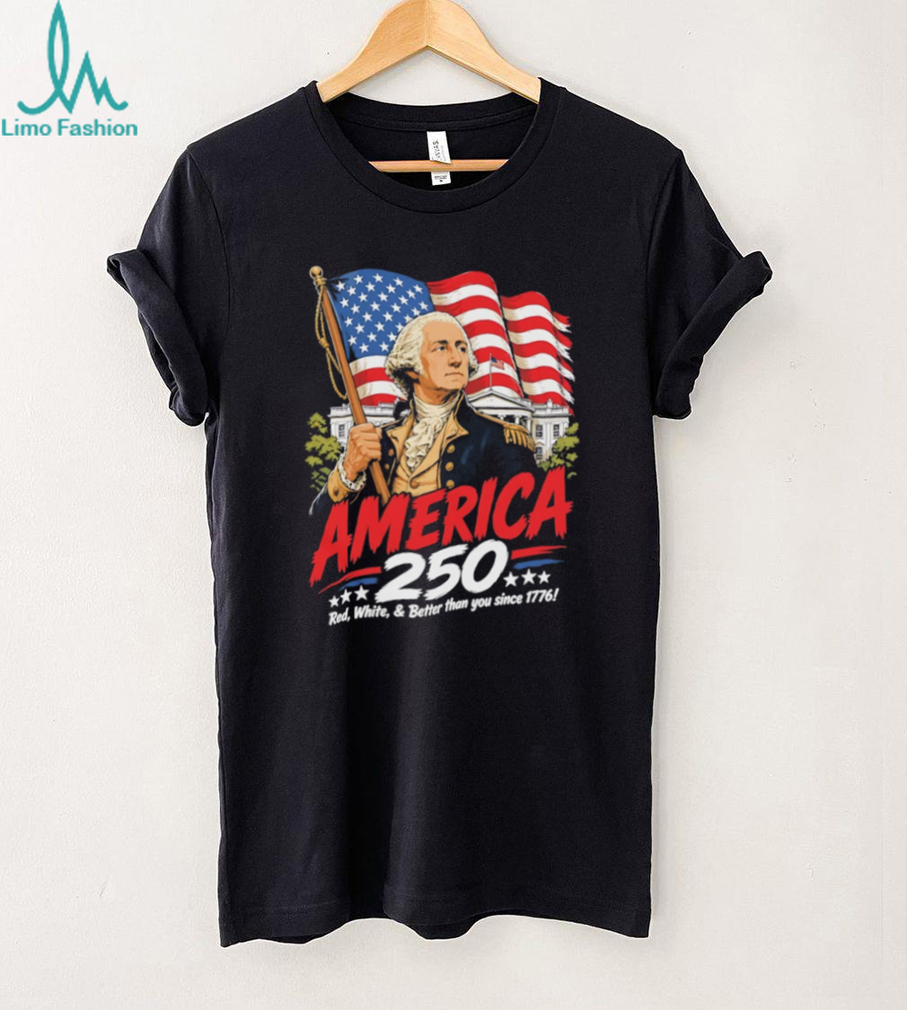 America 250th Anniversary George Washington Patriotic 1776 T Shirt America 250th Anniversary George Washington Patriotic 1776 T Shirt