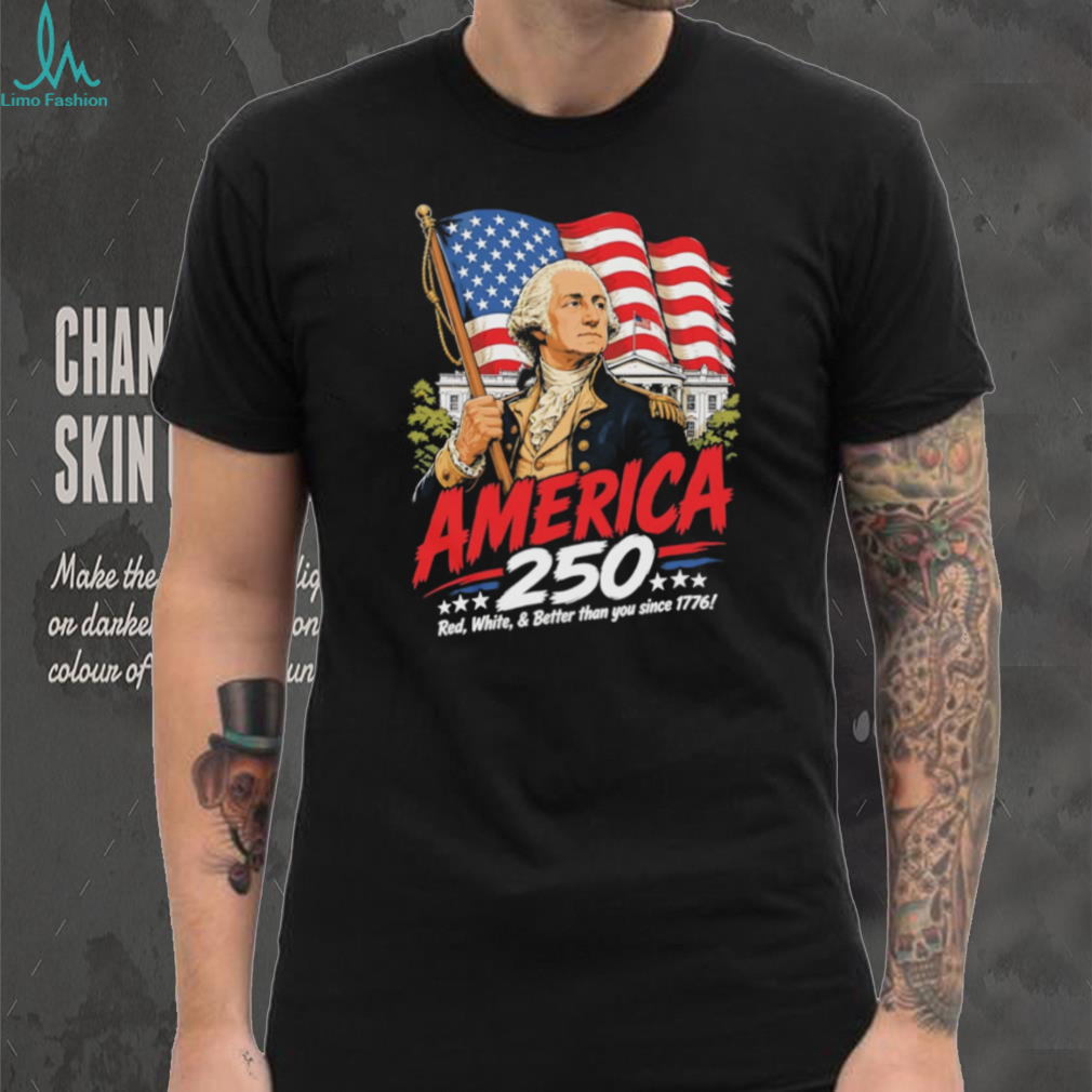 America 250th Anniversary George Washington Patriotic 1776 T Shirt America 250th Anniversary George Washington Patriotic 1776 T Shirt