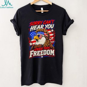 American Bald Eagle Mullet Sunglasses Sorry Can't Hear You Over This Freedom Patriotic T Shirt