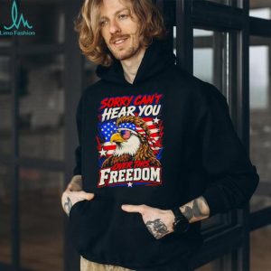American Bald Eagle Mullet Sunglasses Sorry Can't Hear You Over This Freedom Patriotic T Shirt