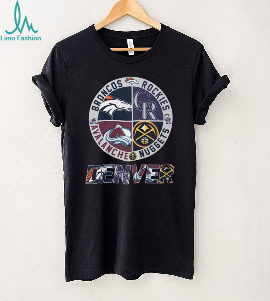 Denver Four Major Sports Teams Circular Crest Logo T Shirt Denver Four Major Sports Teams Circular Crest Logo T Shirt
