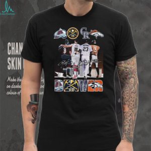 Denver Sports Legends City of Champions signatures T Shirt Nuggets, Avalanche, Rockies, Broncos