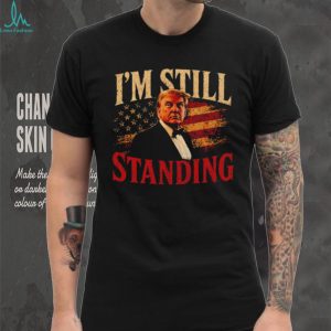 Donald Trump I'm Still Standing American Flag Distressed Vintage Style Patriotic Fans Men T Shirt