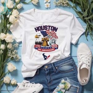 Houston Texans 250th Anniversary 1776 2026 USA Patriotic Custom Jersey T Shirt Houston Texans 250th Anniversary 1776 2026 USA Patriotic Custom Jersey T Shirt