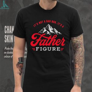 It's Not A Dad Bod It's A Father Figure Mountain Vintage Retro Father's Day T Shirt