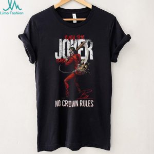 Joker No Crown Rules San Francisco Giants Baseball Jersey T Shirt