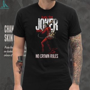 Joker No Crown Rules San Francisco Giants Baseball Jersey T Shirt