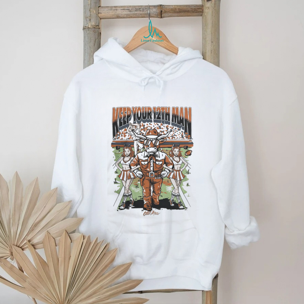Keep Your 12th Man Texas Longhorns Bevo Mascot Rivalry T Shirt Keep Your 12th Man Texas Longhorns Bevo Mascot Rivalry T Shirt