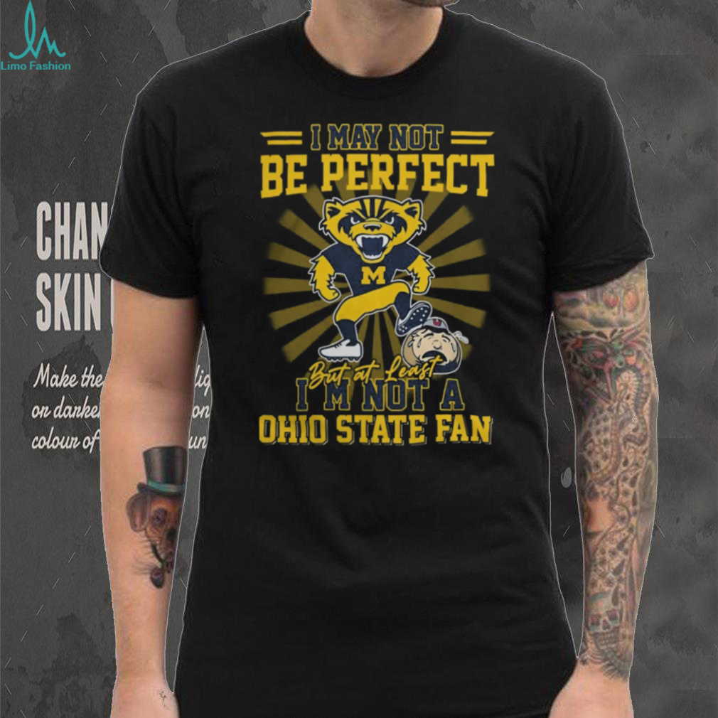 Michigan Wolverine Not An Ohio State Fan Rivalry T Shirt Michigan Wolverine Not An Ohio State Fan Rivalry T Shirt