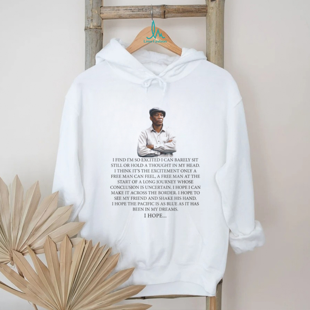 Morgan Freeman Red Ending Quote The Shawshank Redemption T Shirt Morgan Freeman Red Ending Quote The Shawshank Redemption T Shirt