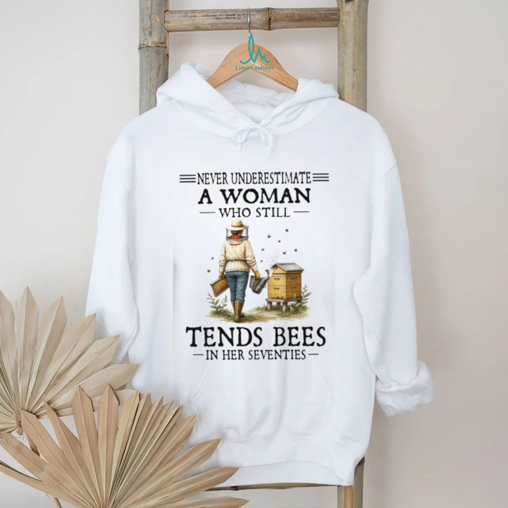 Never Underestimate A Woman Who Still Tends Bees In Her Seventies Retro Beekeeper T Shirt Never Underestimate A Woman Who Still Tends Bees In Her Seventies Retro Beekeeper T Shirt