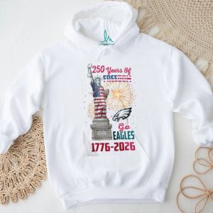 Philadelphia Eagles 250th Anniversary 1776 2026 Patriotic Liberty T Shirt Philadelphia Eagles 250th Anniversary 1776 2026 Patriotic Liberty T Shirt