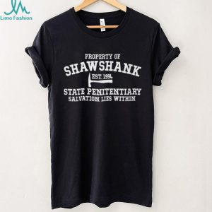 Property of Shawshank State Penitentiary 1994 Movie Quote T Shirt