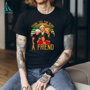 The Golden Girls Thank You For Being A Friend Retro 80s TV T Shirt