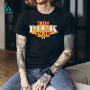 Washington Commanders The Pick Is In NFL Draft T Shirt Washington Commanders The Pick Is In NFL Draft T Shirt