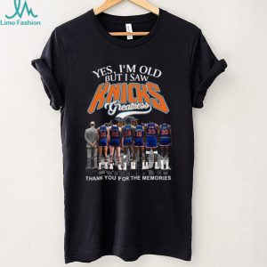 Yes I’m Old But I Saw New York Knicks Greatness NBA Legends Memories T Shirt Yes I’m Old But I Saw New York Knicks Greatness NBA Legends Memories T Shirt
