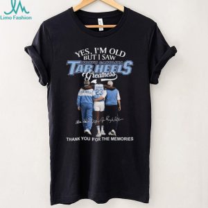 Yes I’m Old But I Saw North Carolina Tar Heels Greatness Jordan Signature T Shirt Yes I’m Old But I Saw North Carolina Tar Heels Greatness Jordan Signature T Shirt