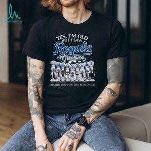 Yes I’m Old But I Saw Royals Greatness Legends Signature T Shirt Yes I’m Old But I Saw Royals Greatness Legends Signature T Shirt