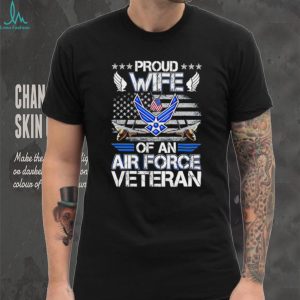 Air Force Veteran Wife Proud Military Spouse Patriotic T Shirt Air Force Veteran Wife Proud Military Spouse Patriotic T Shirt