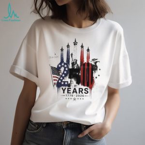 America 250 Years Fighter Jets Eagle Liberty Patriotic T Shirt