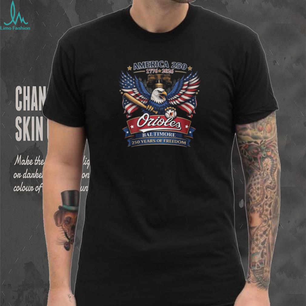America 250 Years Of Freedom Baltimore Orioles Baseball Eagle Liberty Bell T Shirt America 250 Years Of Freedom Baltimore Orioles Baseball Eagle Liberty Bell T Shirt