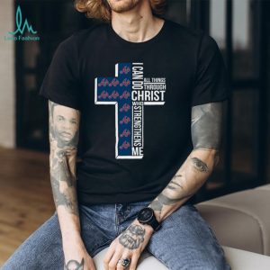 Atlanta Baseball Cross Christian Faith Christ Strengthens Me T Shirt