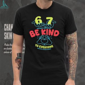 Be Kind To Everyone Heart Hands Positive Message Unisex T Shirt