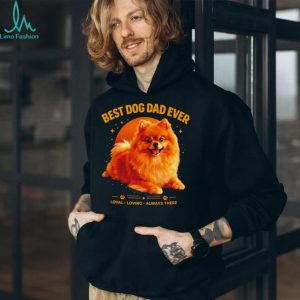 Best dog dad ever loyal loving always there illustrator art shirt