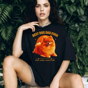Best dog dad ever loyal loving always there illustrator art shirt