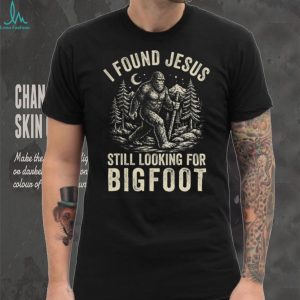 Bigfoot Found Jesus Christian Sasquatch Faith Funny Graphic T Shirt