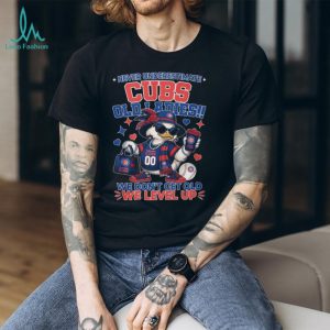 Chicago Cubs Old Ladies We Level Up Duck Fan Apparel T Shirt
