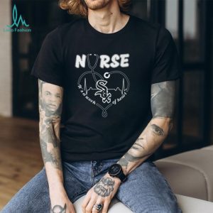 Chicago White Sox Nurse T Shirt MLB Baseball It's a Work of Heart Nursing T Shirt